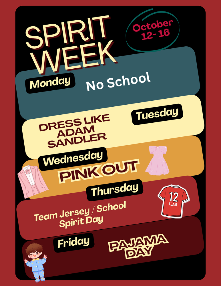 Flyer with Days of the week and telling what to wear each day. There is clip art on it; pink outfits for pink out day, a jersey for team jersey day and pajamas for pajama day.