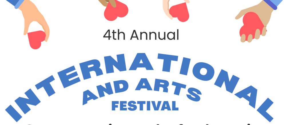 White background, blue text 4th Annual International and Arts Festival