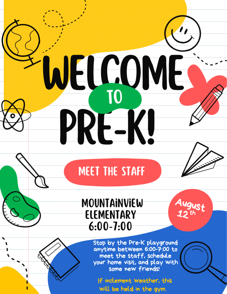 Flyer announces a "Meet the Staff" event for pre-k students at Mountainview Elementary School. Event is scheduled for 8/12/2025 6:00-7:00pm. Incoming pre-k students will meet the staff and schedule home visits.