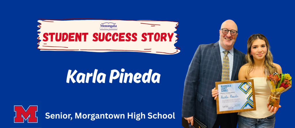 Karla Pineda , Student of the Month from MHS, pictured with Dr. Campbell