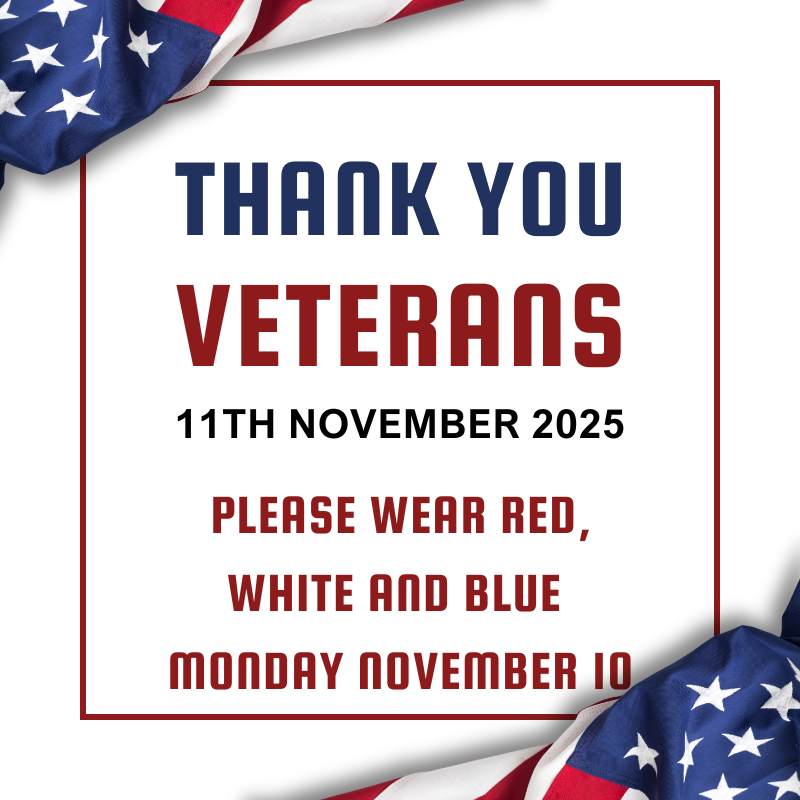 Please wear red, white and blue on Monday November 10.