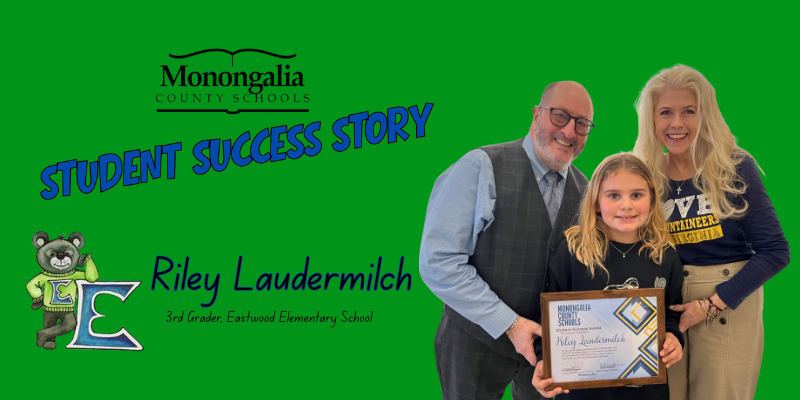 RIley Laudermilch, a 3rd Grader at Eastwood Elementary School, pictured with Superintendent Dr. Eddie Campbell and Principal DeAnn Hartshorn