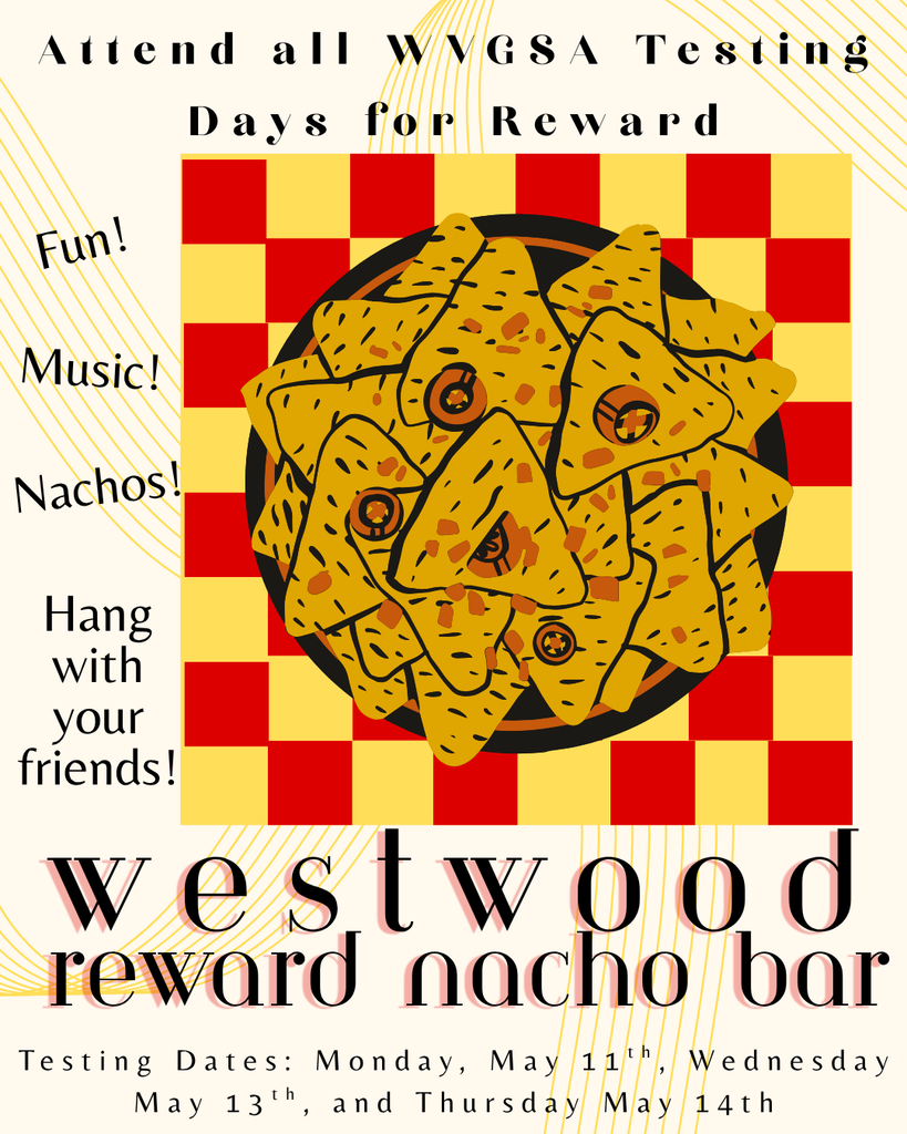 Westwood Nacho Attendance Reward