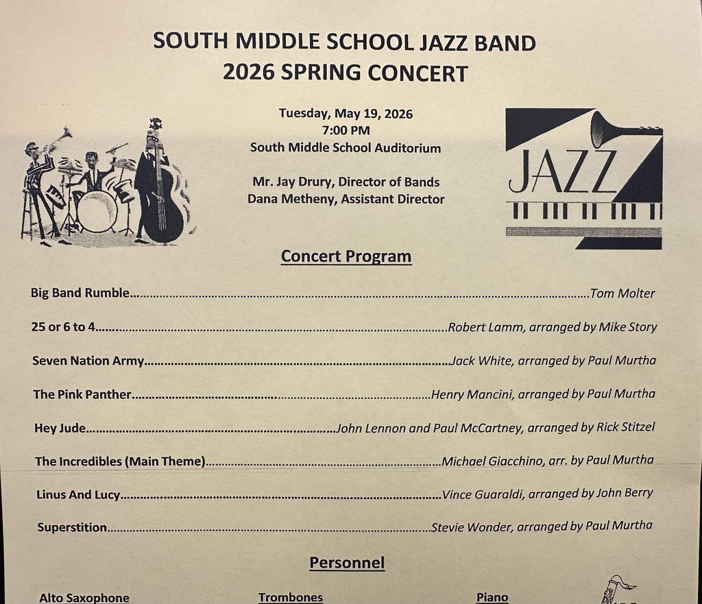 South Middle School Jazz Band Spring Concert music line up. There is 2 pieces of clipart on the flyer. One clip art is of a band and the other clip art says Jazz with a piano keyboard below the word.