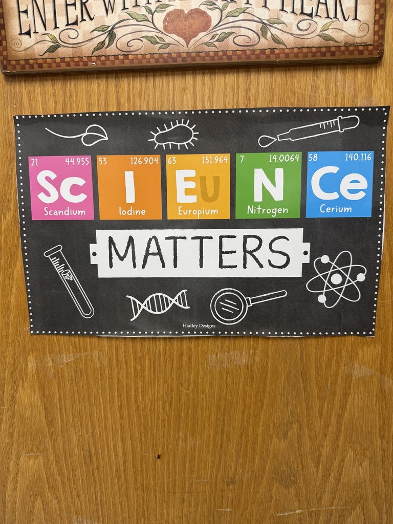 A sign on a door saying SC, I, E, N, Ce Matters.