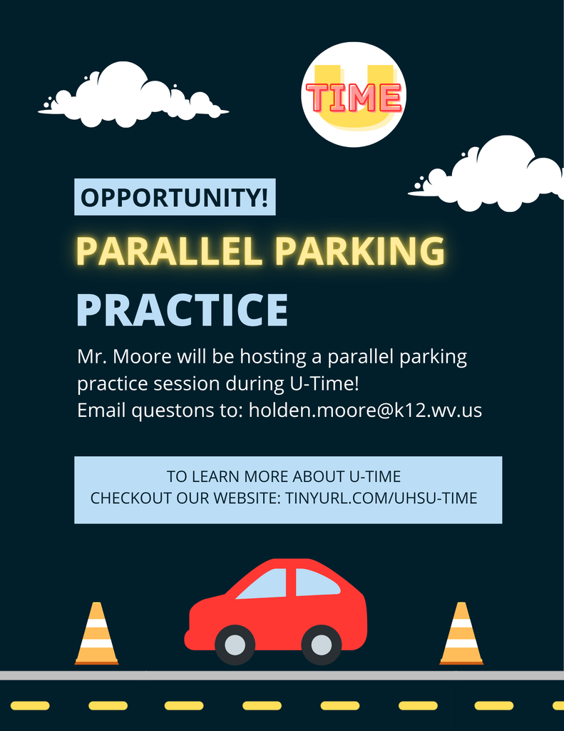 black background with text, parking practice during U-Time email Mr. Moore