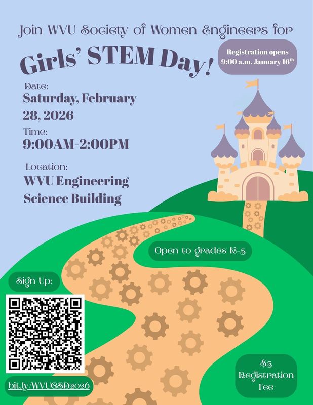 Girls' STEM Day Saturday, February 28, 9:00 AM - 2:00 PM at the WVU Engineering Science Building offered by WVU Society of Women Engineers