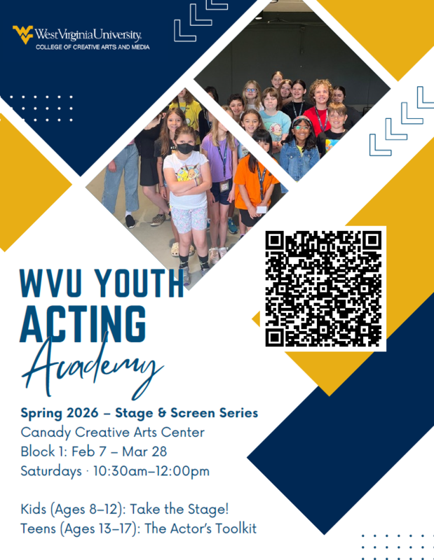 WVU Youth Acting Academy Spring 2026  Scan  QR Code for details 