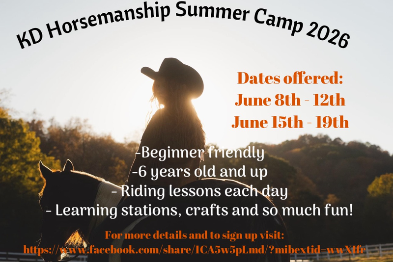 KD Horsemanship Summer Camp 2026, June 8 - 12 and June 15 - 19. For more details visit us on Facebook.