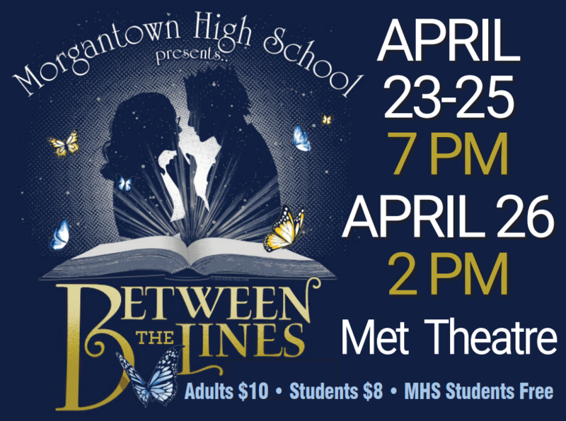 MHS Presents Between the Lines April 23 - 25 at 7pm & April 26 at 2pm at the MET Theatre - Adults $10 - Students $8 - MHS Students FREE!