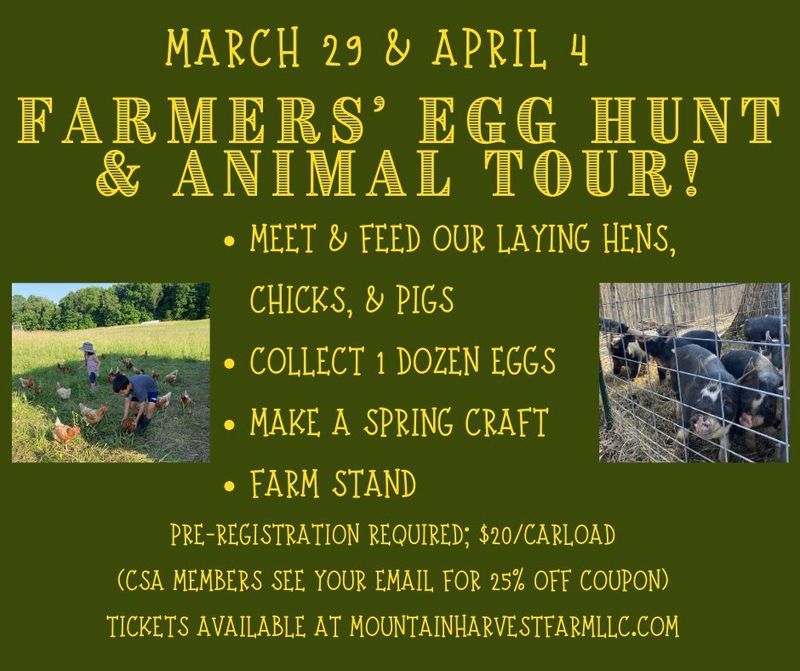Mountain Harvest Farm LLC presents Farmers' Egg Hunt & Animal Tour March 29 & April 4- Tickets available at mountainharvestfarmllc.com