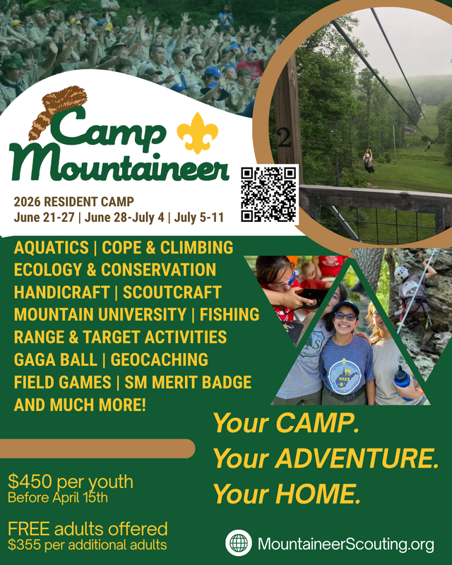 Camp Mountaineer 2026 Resident Camp June 21-27, June 28 - July 4, and July 5-11, $450 per youth before April 15th - MountaineerScouting.org