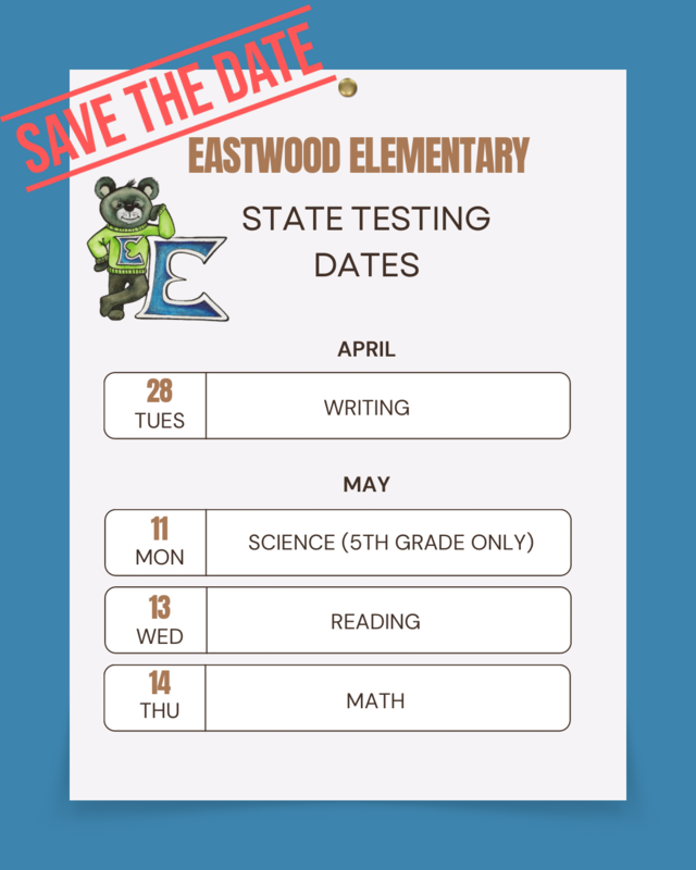 Eastwood Testing Dates for April 28, May 11, 13, and 14