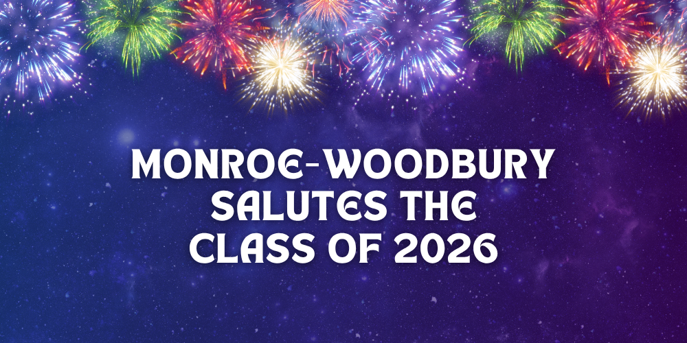 Image with text: Monroe-Woodbury Salutes the Class of 2026