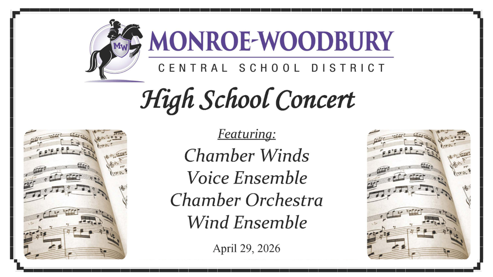 Monroe-Woodbury Central School District High School Concert - Featuring Chamber Winds, Voice Ensemble, Chamber Orchestra, and Wind Ensemble - April 29, 2026