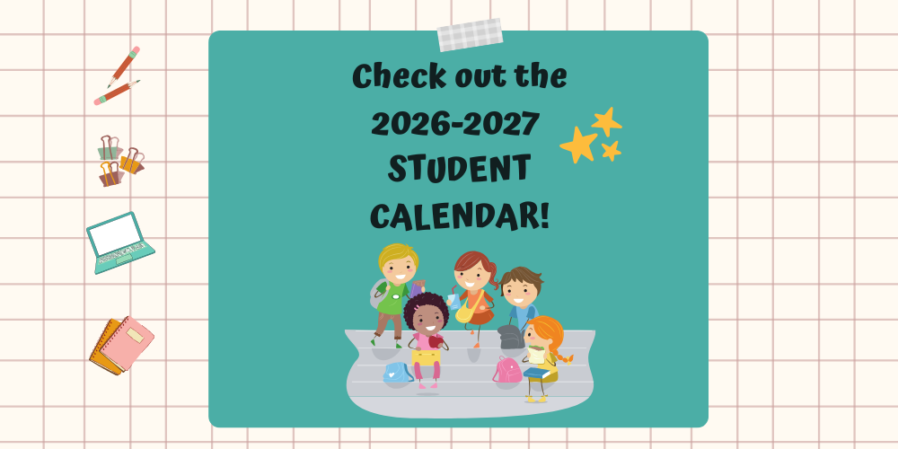 student calendar released for 2026-27 school year