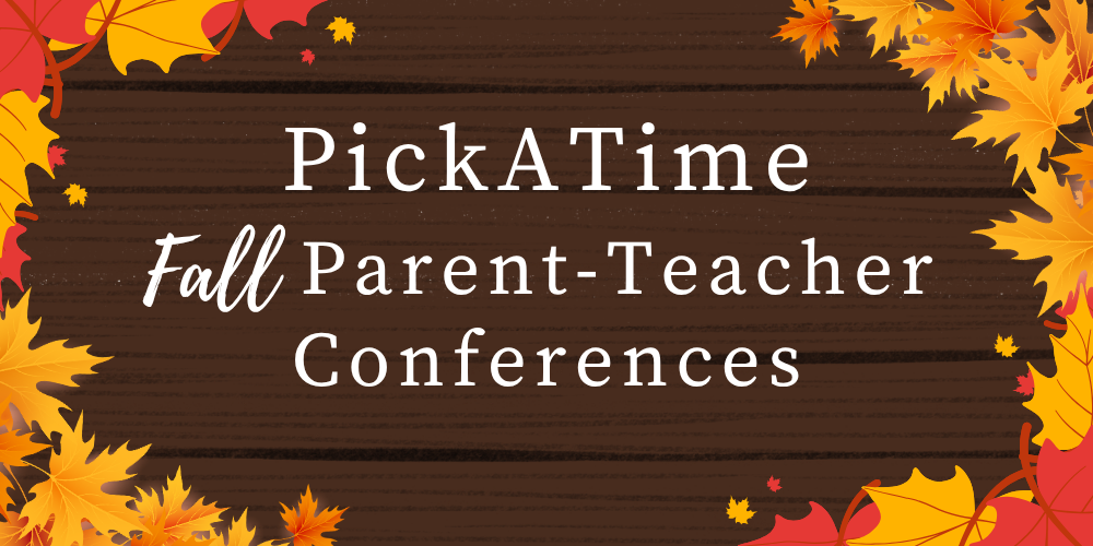 Image with textt: Pickatimee Fall Parent-Teacher Conferences