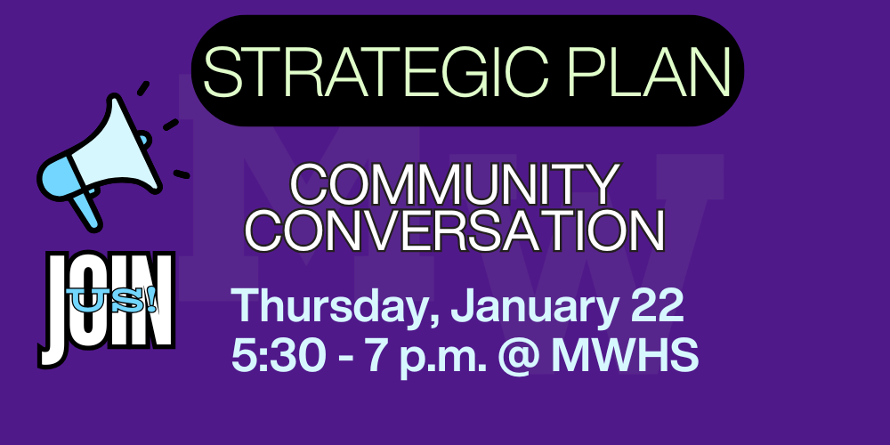 strategic plan community conversation on January 22, 5:30 p.m. at Monroe-Woodbury High School