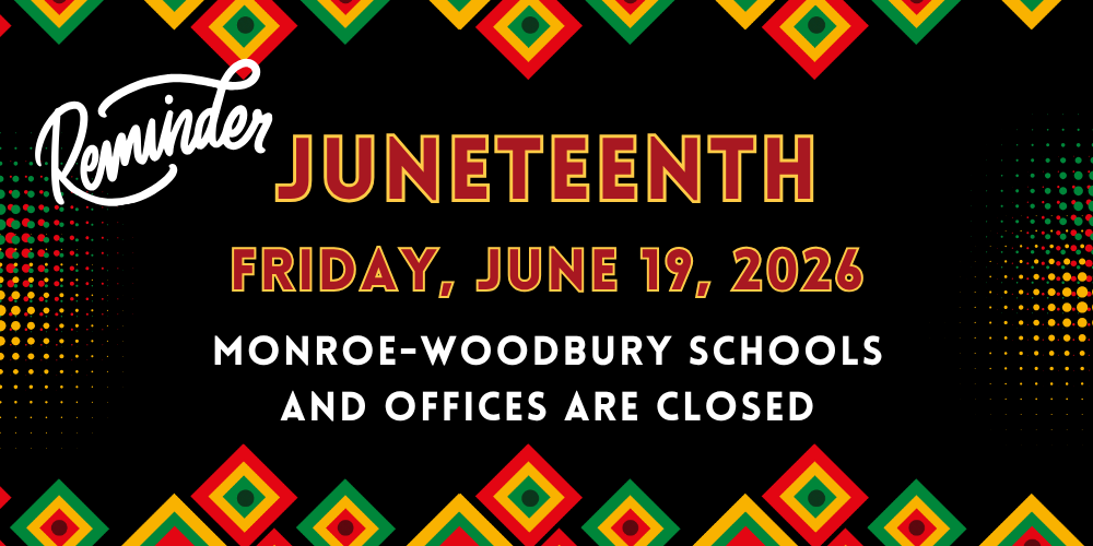 Reminder Juneteenth Friday,  June 19, 2026