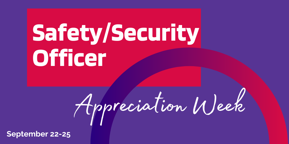 safety security officer appreciation week, September 22-25