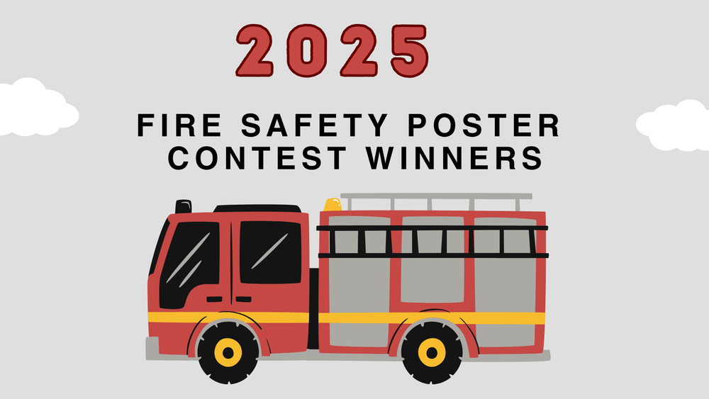 2025 fire safety poster contest winners with graphic of fire truck 