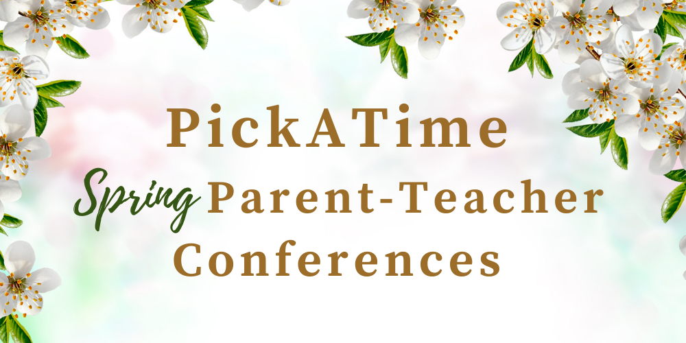 image with text: PickATime Spring Parent-Teacher Conferences