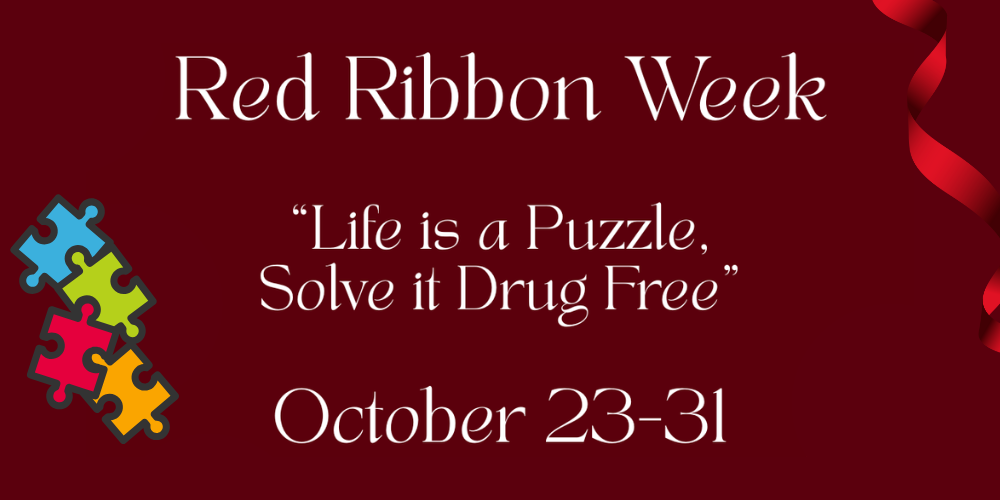 red background with white text that says Red ribbon week, life is a puzzle, solve it drug free with graphics of a puzzle