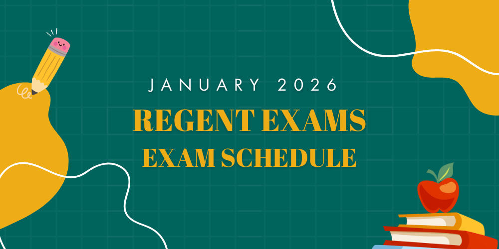 January Regents Exam - Exam Schedule