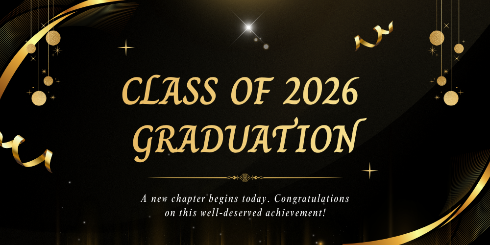 Image with text: Class of 2026 Graduation - A new chapter begins today, Congratulations on this well-deserved achievement! 