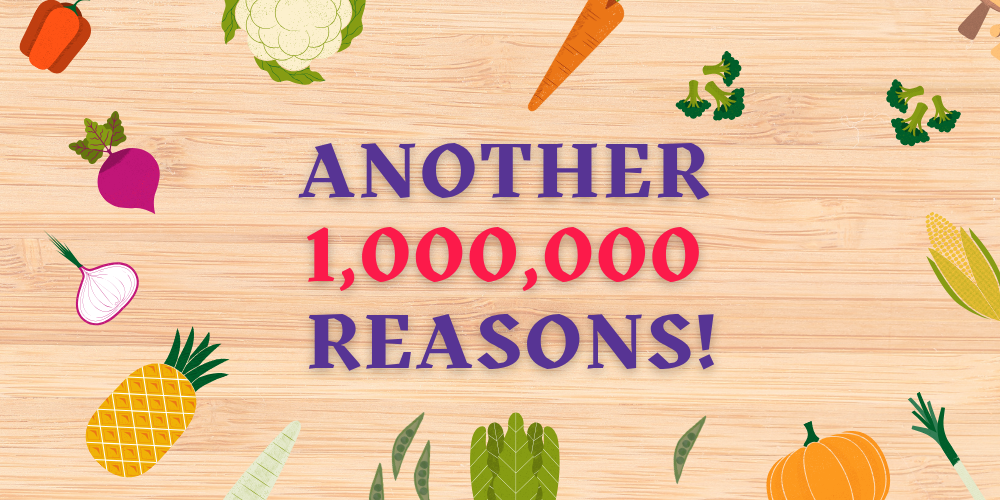 Another 1,000,000 reasons!