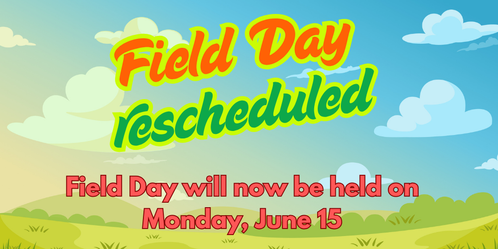 Field Day now on Monday, June 15