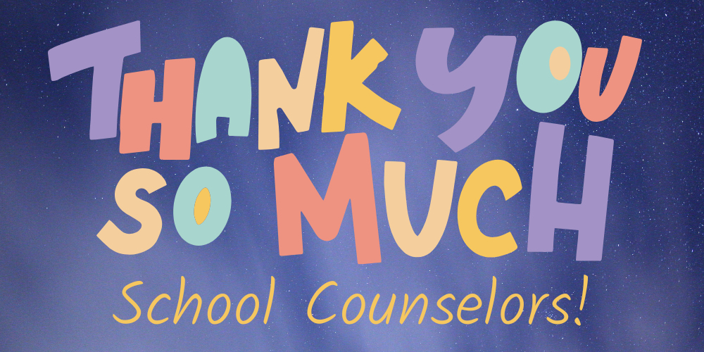School Counselor Appreciation Week graphic