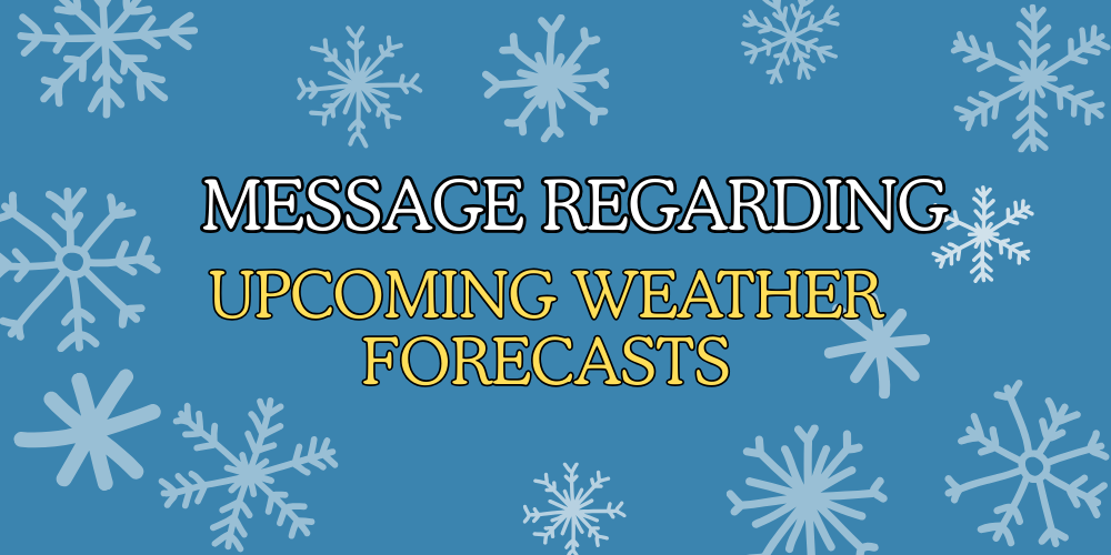 message from superintendent regarding upcoming snow events