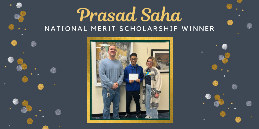 Prasad Saha National Merit Scholarship Winner