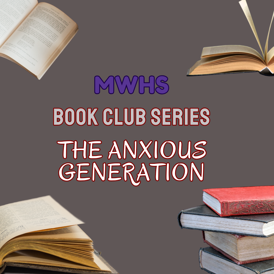 mwhs book club series the anxious generation
