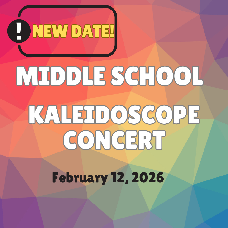 New date middle school Kaleidoscope concert, February 12, 2026