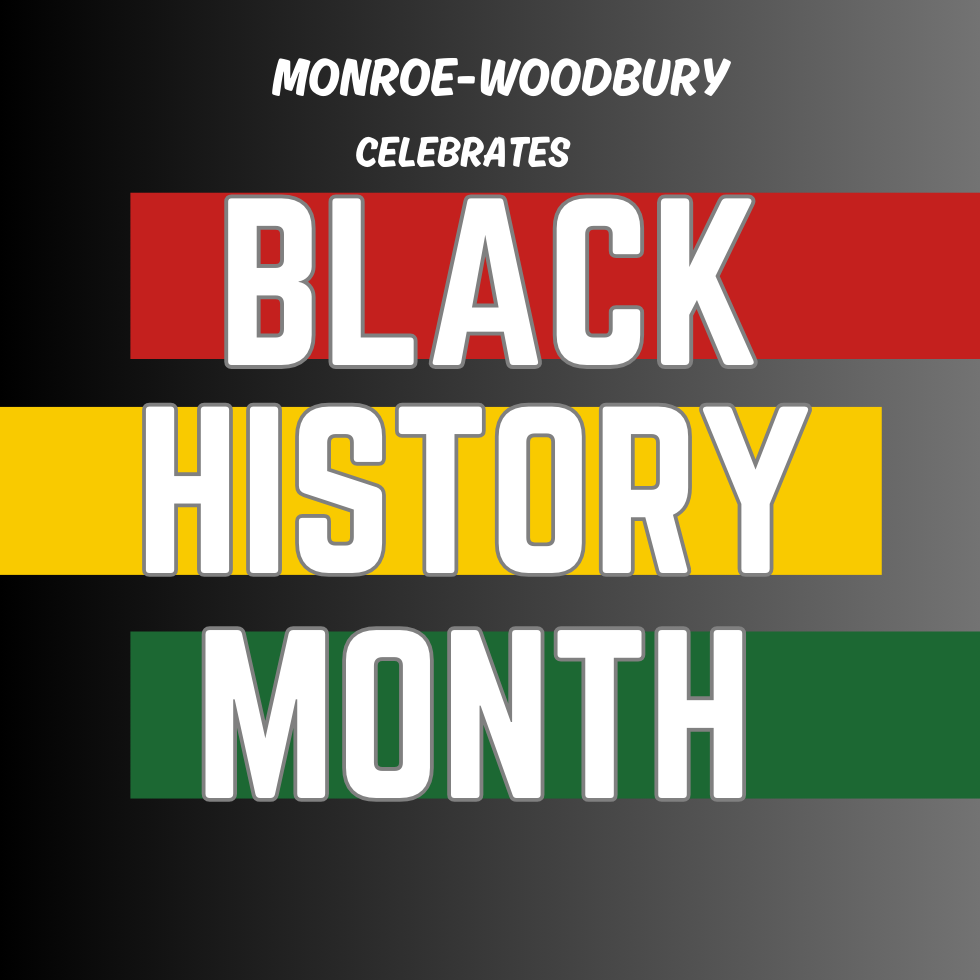 monroe-woodbury celebrates black history month