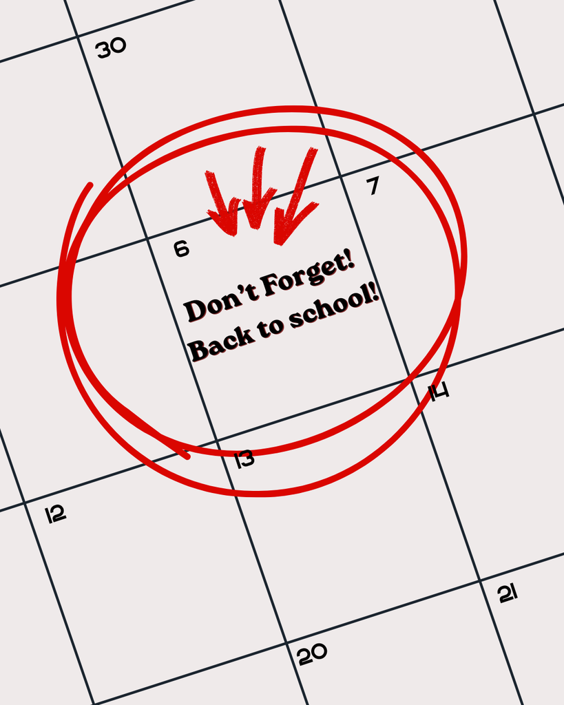 Don't forget! Back to school! 