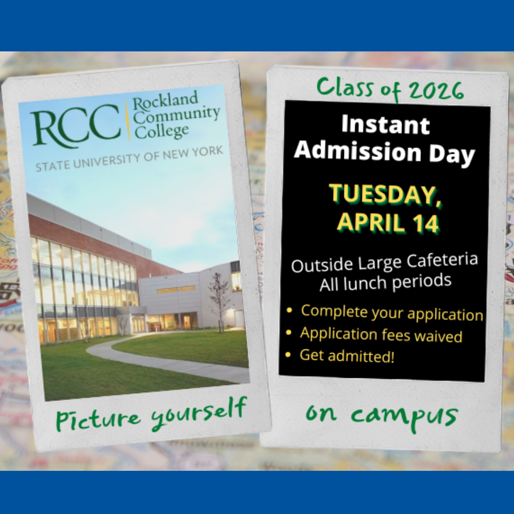 Rockland Community College Class of 2026 instant Admission Day Tuesday, April 14
