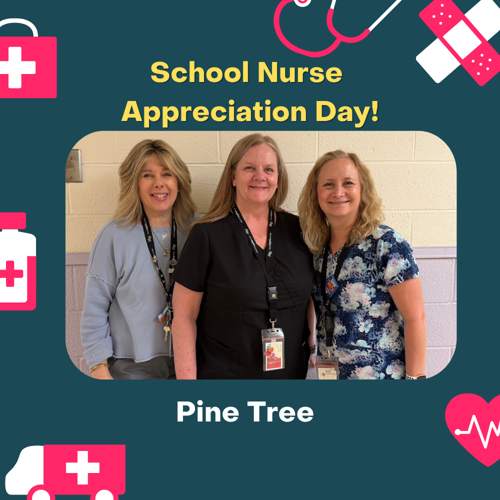 school nurse appreciation day Pine Tree