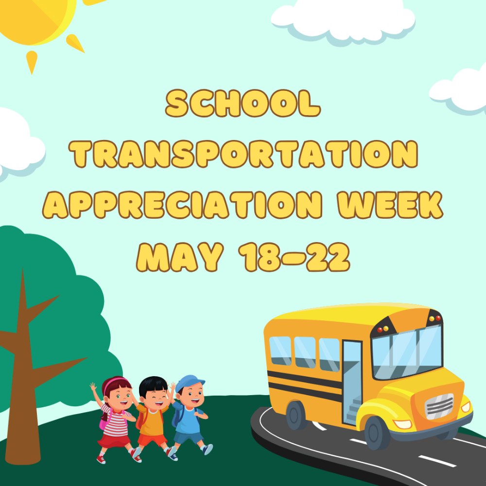 school transportation appreciation week May 18-22