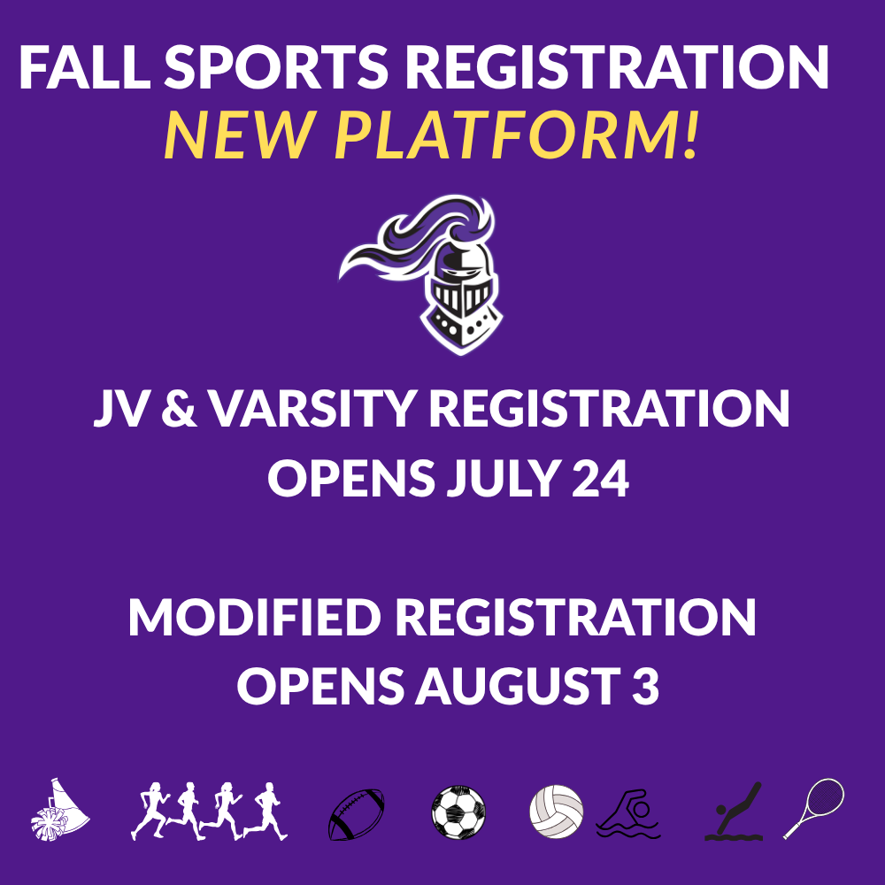 fall sports registration is open for JV and Varsity, modified sports opens on August 3