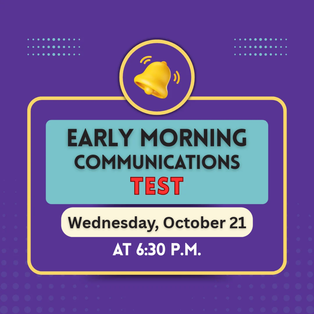 purple background with yellow bell. Early morning communications test. Wednesday, October 21. 