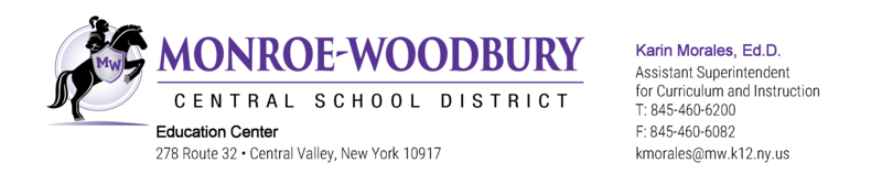 Monroe-Woodbury Central School District's Karin Morales Letterhead: Assistant Superintendent for Curriculum and Instruction . Telephone: 845-460-6200. Fax: 845-460-6082. Email: kmorales@mw.k12.ny.us. Location: Education Center - 278 Route 32, Central Valley, New York 10950