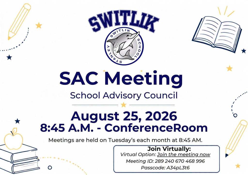 SAC Meeting August 25th at 8:45 a.m.