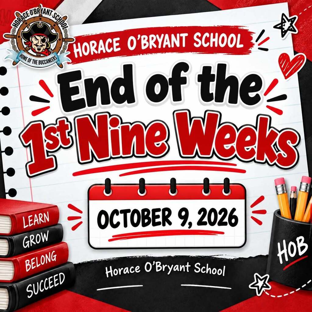 End of the First Nine Weeks of School