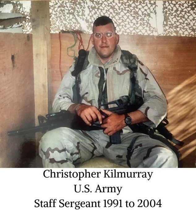 Christopher Kilmurray U.S. Army Staff Sergeant 1991 to 2001