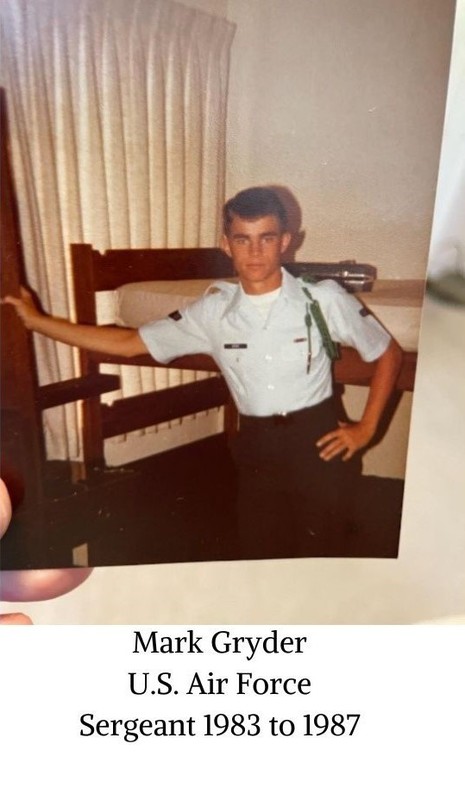Mark Gryder U.S. Air Force Staff Sergeant 1983 to 1987