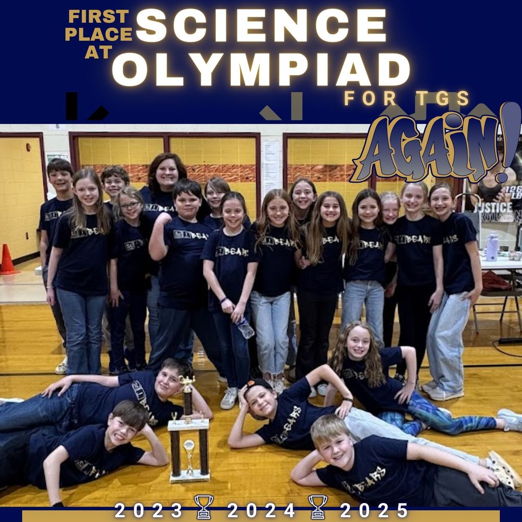 1ST PLACE AT THE SCIENCE OLYMPIAD FOR TGS - 2023-2024-2025