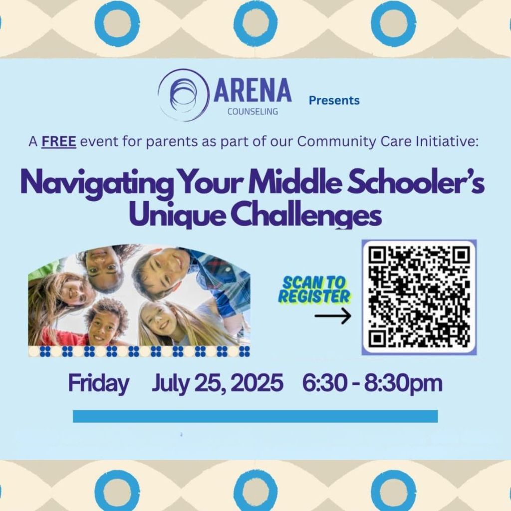 navigating your middle schooler's unique challenges - a free event for parents as part of our community care initiative - fri 7 25 630 pm